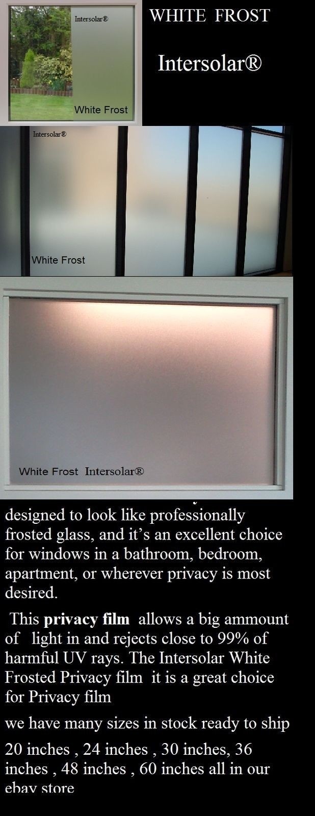 White Frost Privacy window film Made in usa 30 inch x 11 ft